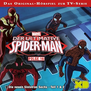 Der ultimative Spider-Man Hörspiel, Folge 16: Die neuen Sinistren Sechs, Teil 1 & 2 bookCoverFor