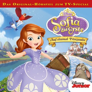 Sofia die Erste Hörspiel, Pilotfolge: Auf einmal Prinzessin bookCoverFor
