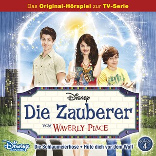 Die Zauberer vom Waverly Place Hörspiel, Folge 4: Die Schlaumeierhose / Hüte dich vor dem Wolf bookCoverFor