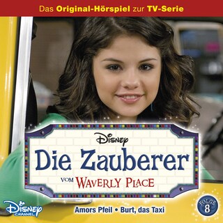 Die Zauberer vom Waverly Place Hörspiel, Folge 8: Amors Pfeil / Burt, das Taxi bookCoverFor
