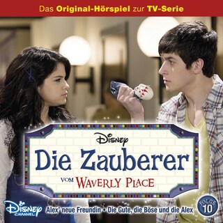 Die Zauberer vom Waverly Place Hörspiel, Folge 10: Alex' neue Freundin / Die Gute, die Böse und die Alex bookCoverFor