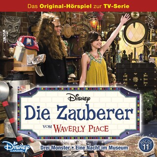 Die Zauberer vom Waverly Place Hörspiel, Folge 11: Drei Monster / Eine Nacht im Museum bookCoverFor
