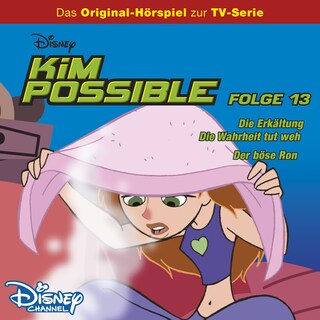 Kim Possible, Folge 13: Die Erkältung / Die Wahrheit tut weh / Der böse Ron bookCoverFor