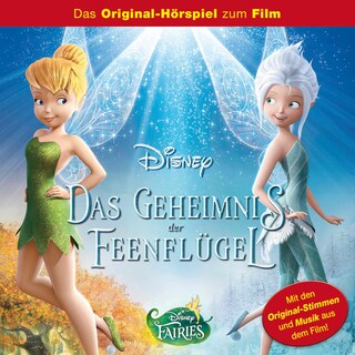 Tinkerbell Hörspiel, Tinkerbell: Das Geheimnis der Feenflügel bookCoverFor