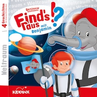Benjamin Blümchen, Find's raus mit Benjamin, Folge 7: Weltraum