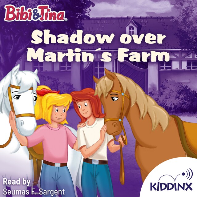Kirjankansi teokselle Shadows over Martins Farm - Bibi and Tina (Unabridged)