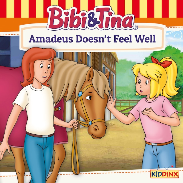 Book cover for Bibi and Tina, Amadeus doesn't feel well