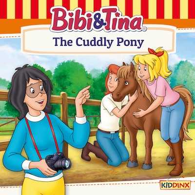 Bibi and Tina, The Cuddly Pony