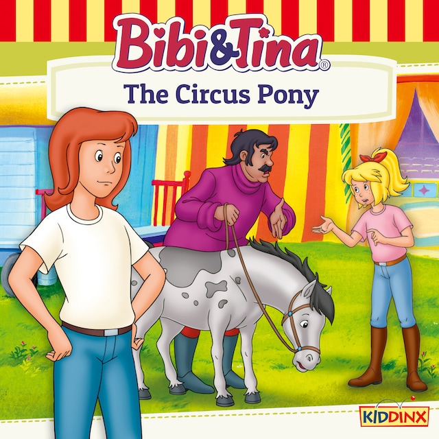 Book cover for Bibi and Tina, The Circus Pony