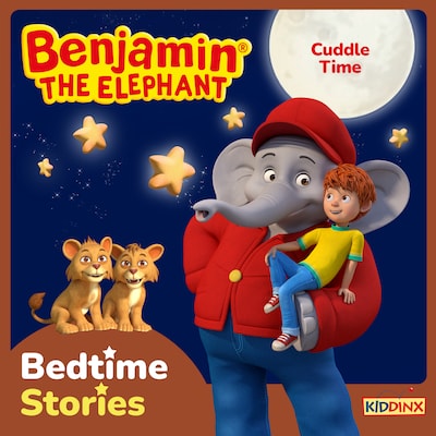Benjamin the Elephant, Bedtime Stories for Kids, Cuddle Time