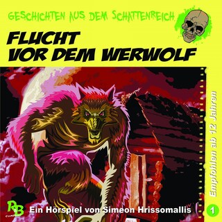 Folge 1: Flucht vor dem Werwolf als Hörbuch