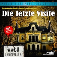 Die letzte Visite