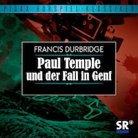 Paul Temple und der Fall in Genf
