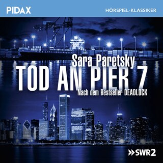 Tod an Pier 7 als Hörbuch