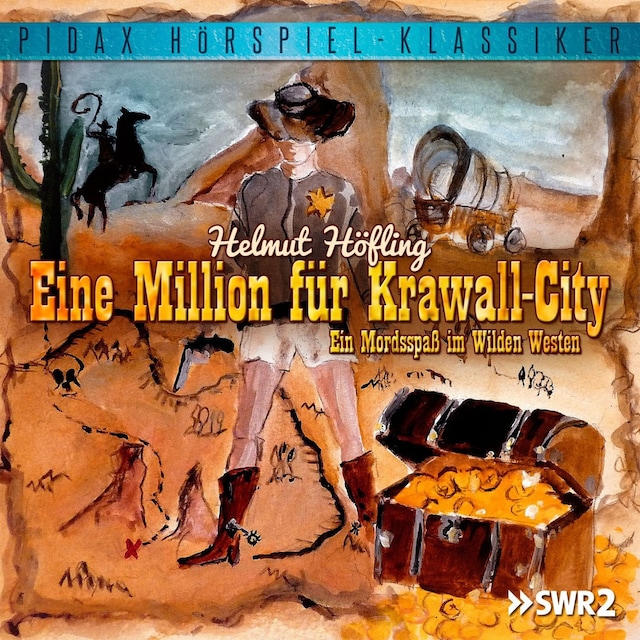 Book cover for Eine Million für Krawall-City - Ein Mordsspaß im Wilden Westen