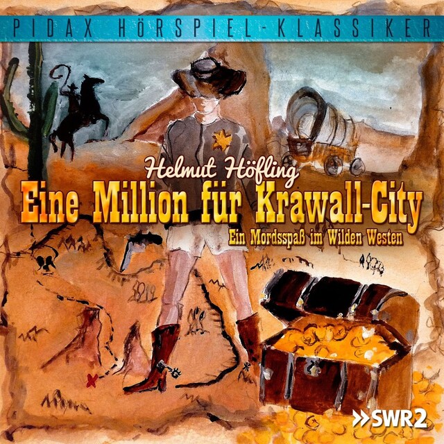 Buchcover für Eine Million für Krawall-City - Ein Mordsspaß im Wilden Westen