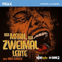 Der Mann, der zweimal lebte