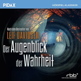 Der Augenblick der Wahrheit als Hörbuch