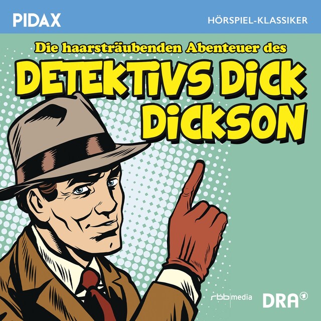 Book cover for Die haarsträubenden Abenteuer des Detektivs Dick Dickson