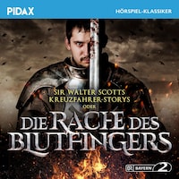 Sir Walter Scotts Kreuzfahrer-Stories oder Die Rache des Blutfingers