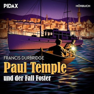 Paul Temple und der Fall Foster als Hörbuch