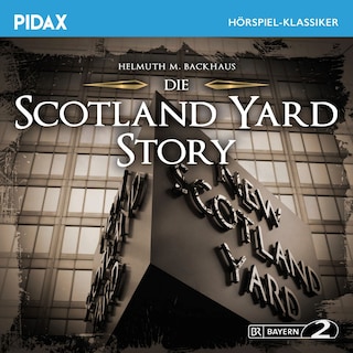 Die Scotland Yard-Story als Hörbuch
