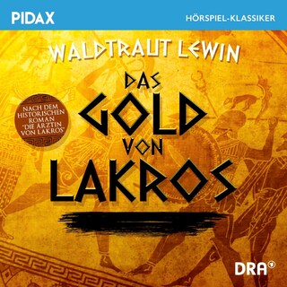 Das Gold von Lakros als Hörbuch