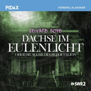 Dachse im Eulenlicht oder Die Suche des Peter Talion als Hörbuch