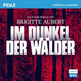 Im Dunkel der Wälder als Hörbuch