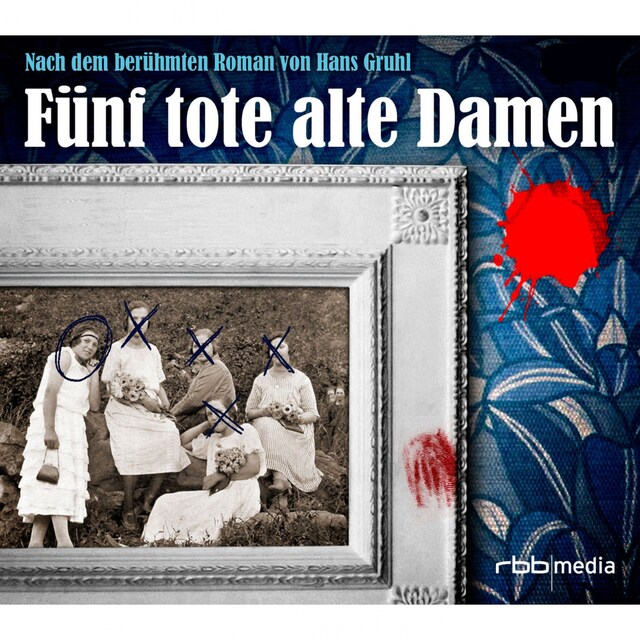 Okładka książki dla Fünf tote alte Damen