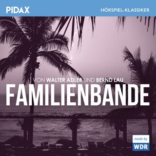 Familienbande als Hörbuch
