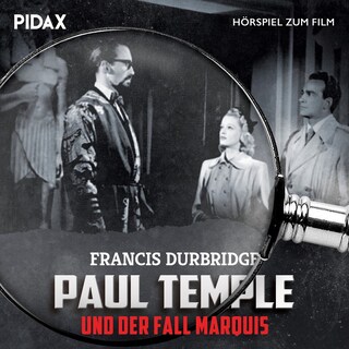 Paul Temple und der Fall Marquis als Hörbuch