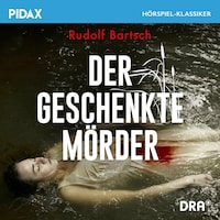 Der geschenkte Mörder