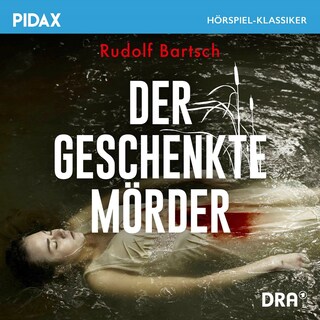 Der geschenkte Mörder als Hörbuch