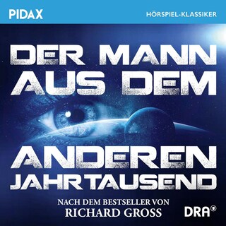Der Mann aus dem anderen Jahrtausend als Hörbuch