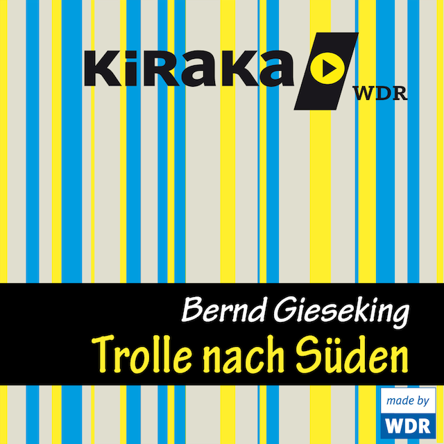 Buchcover für Kiraka, Die Trolle nach Süden