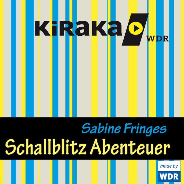 Portada de libro para Kiraka, Schallblitz Abenteuer