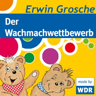 Bärenbude, Der Wachmachwettbewerb als Hörbuch