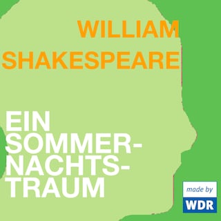 Ein Sommernachtstraum als Hörbuch