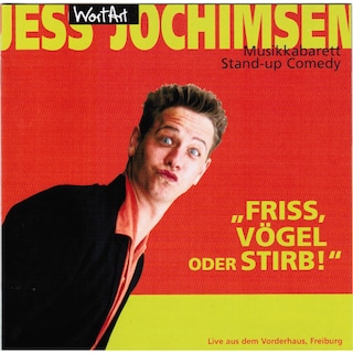 Friss, Vögel oder stirb (Live) als Hörbuch