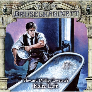 Gruselkabinett, Folge 126: Kalte Luft als Hörbuch
