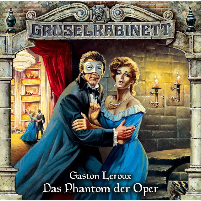 Kirjankansi teokselle Gruselkabinett, Folge 4: Das Phantom der Oper