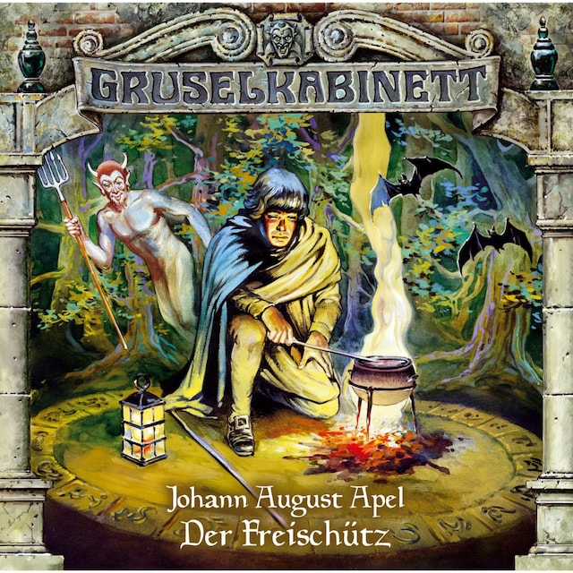 Bokomslag for Gruselkabinett, Folge 15: Der Freischütz