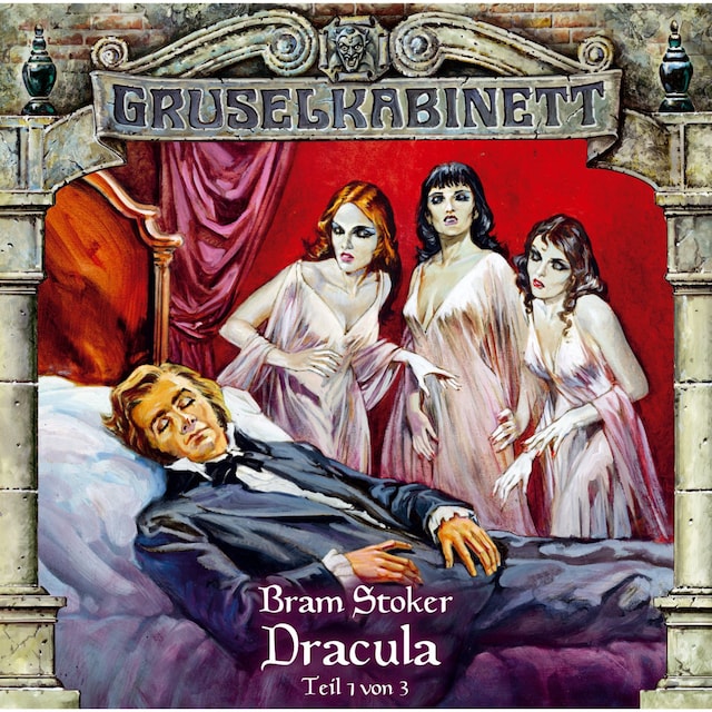 Kirjankansi teokselle Gruselkabinett, Folge 17: Dracula (Folge 1 von 3)