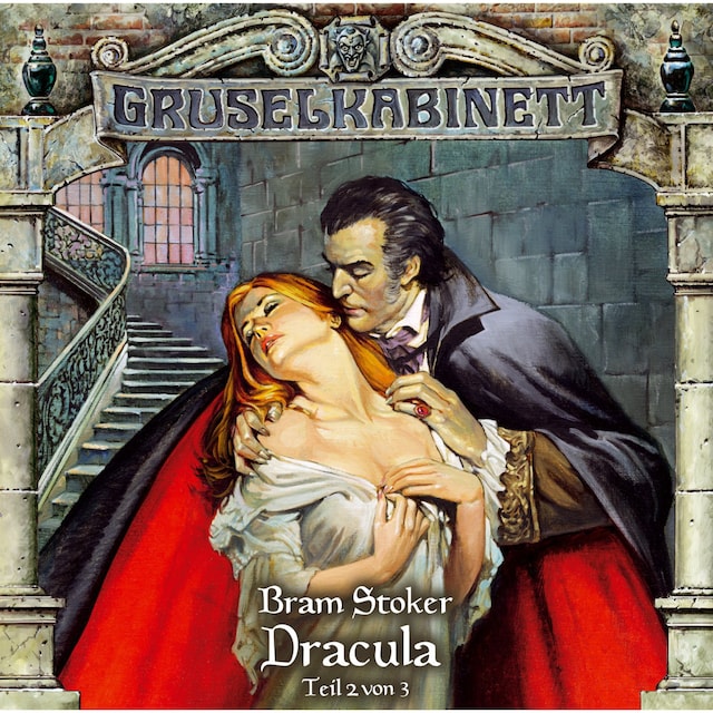 Buchcover für Gruselkabinett, Folge 18: Dracula (Folge 2 von 3)