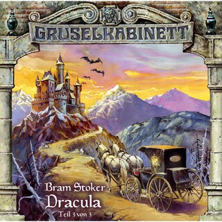 Gruselkabinett, Folge 19: Dracula (Folge 3 von 3) als Hörbuch