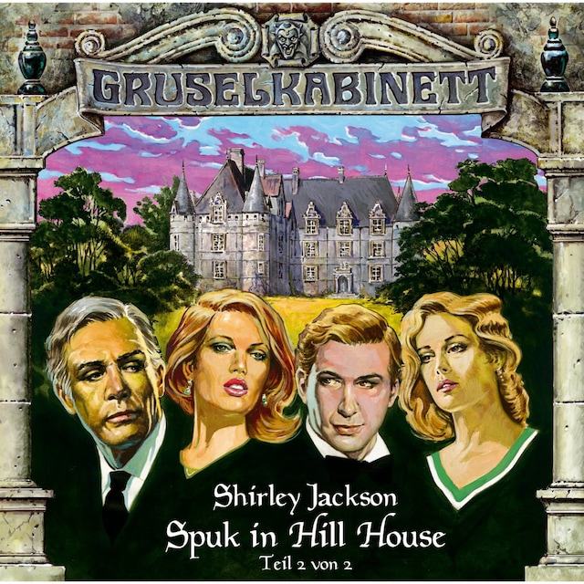 Copertina del libro per Gruselkabinett, Folge 9: Spuk in Hill House (Folge 2 von 2)