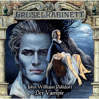 Gruselkabinett, Folge 30: Der Vampir als Hörbuch