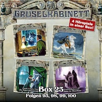 Gruselkabinett, Box 25: Folgen 95, 98, 99, 100