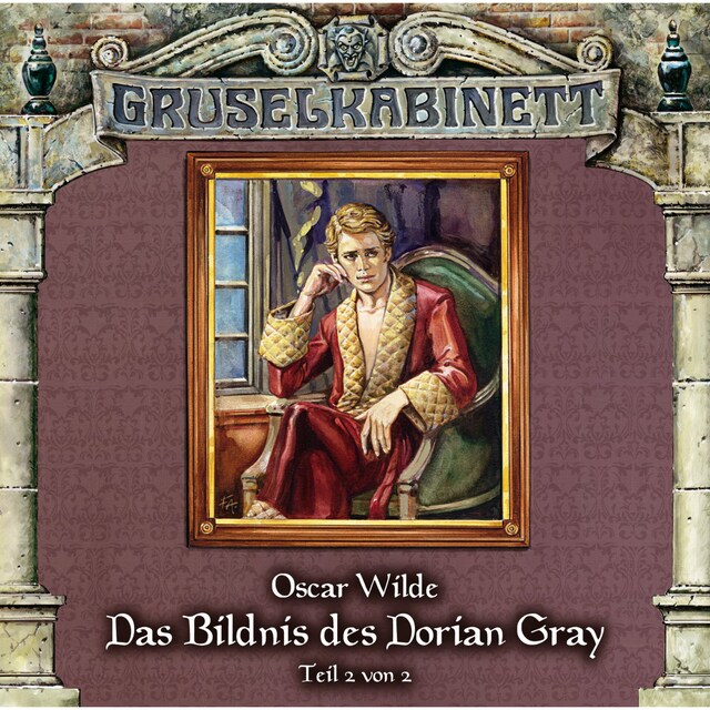Buchcover für Gruselkabinett, Folge 37: Das Bildnis des Dorian Gray (Folge 2 von 2)